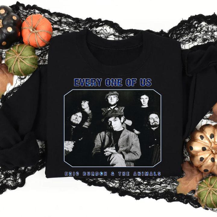 Every One Of Us Eric Burdon And The Animals t-shirt sweatshirt