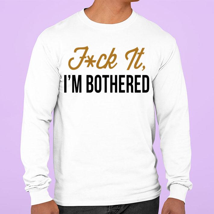 Jemele Hill Fuck It Im Bothered t-shirt sweatshirt