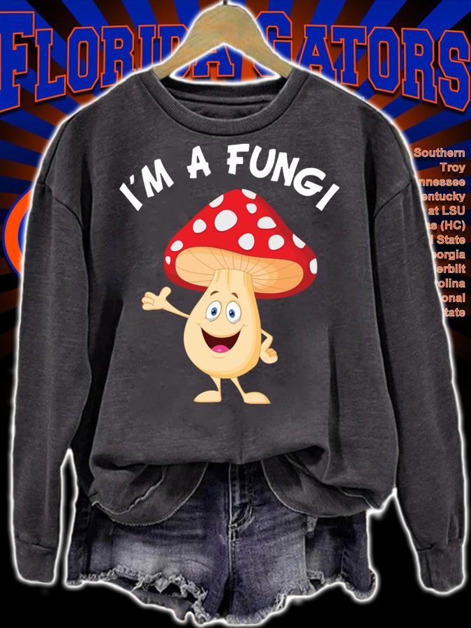 I'm a Fungi red Mushroom t-shirt sweatshirt