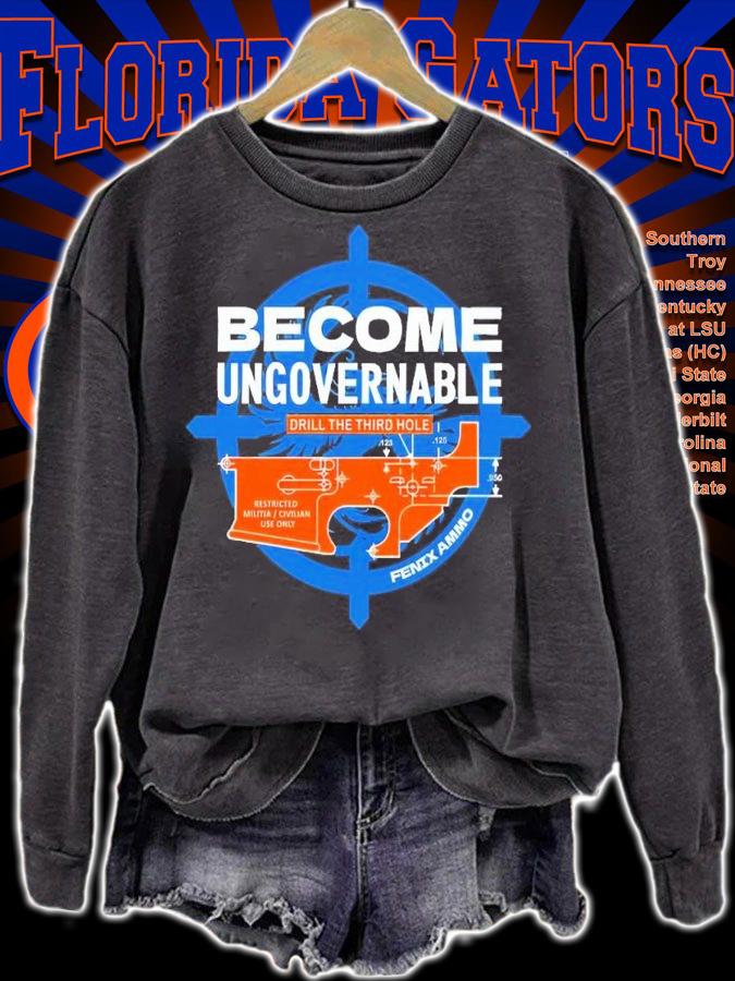 Become ungovernable drill the third hole shirt t-shirt sweatshirt