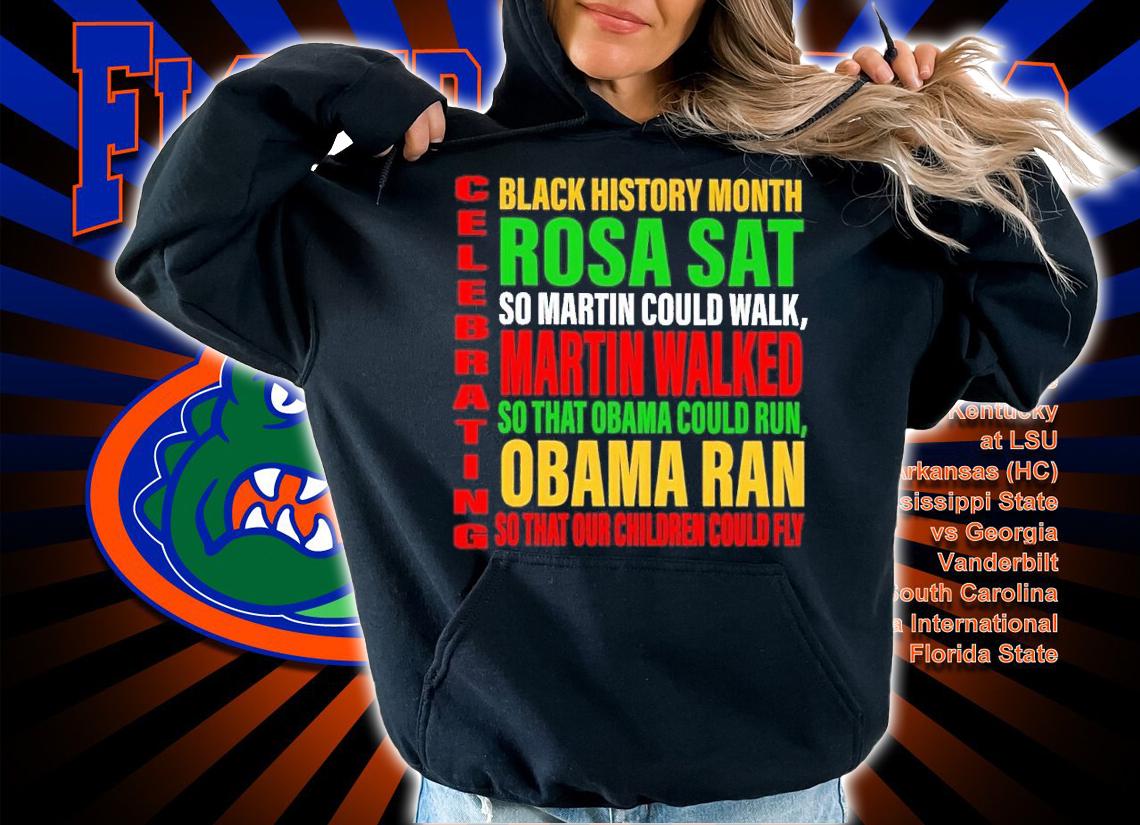 Black history month Rosa Sat so Martin could walk Martin walked shirt t-shirt hoodie