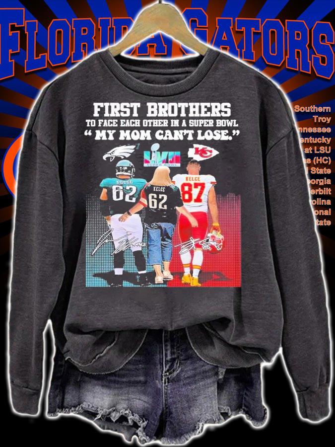 First brothers to face each other in a Super Bowl my mom can't lose signatures shirt t-shirt sweatshirt