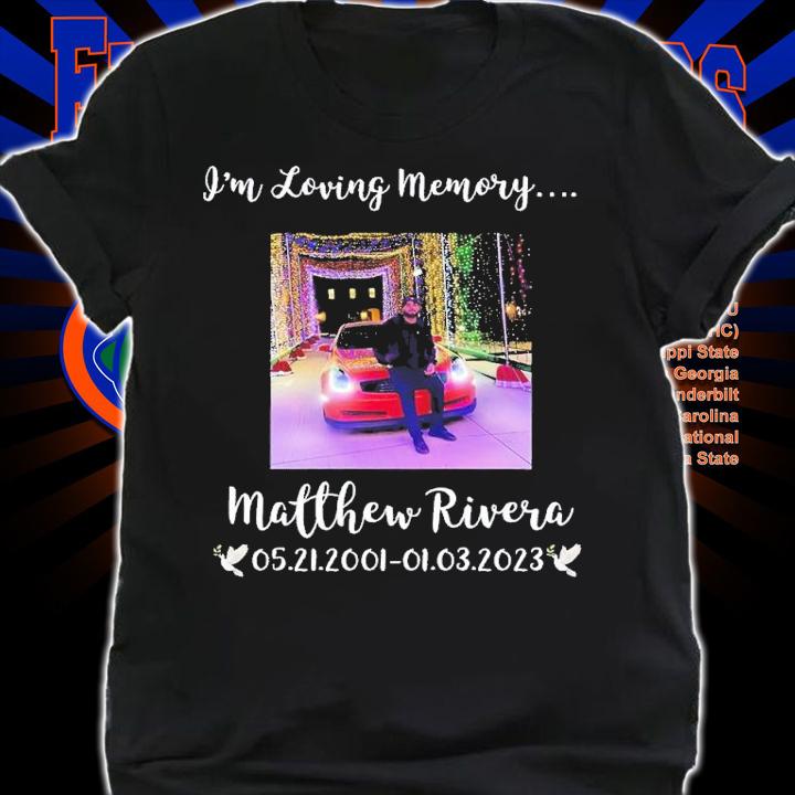 I'm loving memory Matthew Rivera shirt t-shirt shirt