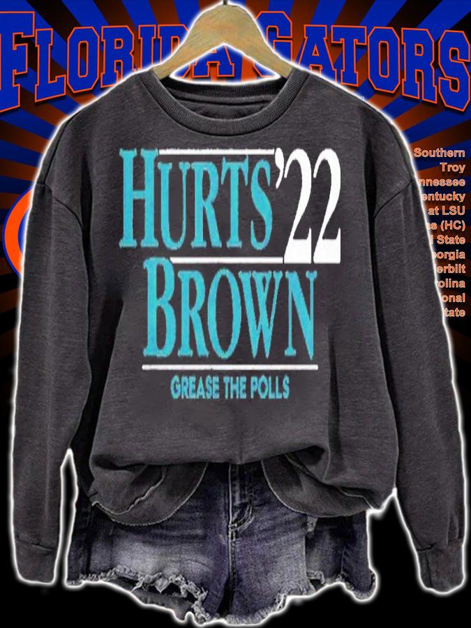 Hurts Brown '22 Grease The Polls Shirt t-shirt sweatshirt