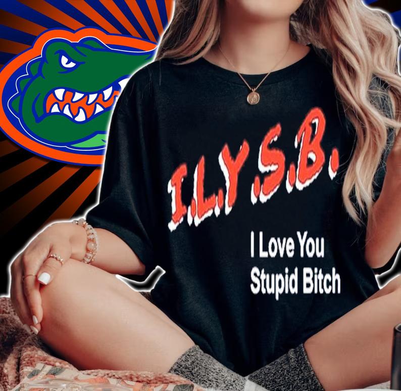 I.L.Y.S.B. I Love You Stupid Bitch Paul Klein Shirt t-shirt woman shirt