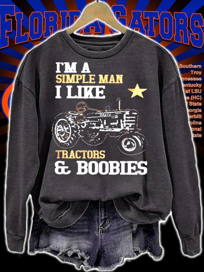 Im A Simple Man I Like Tractors Boobies T-Shirt t-shirt