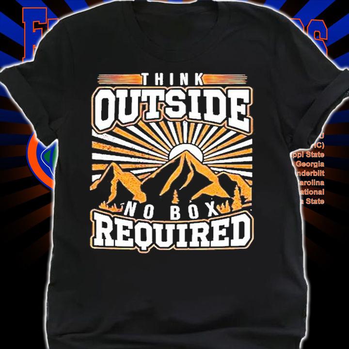 Think Outside No Box Required T-Shirt shirt