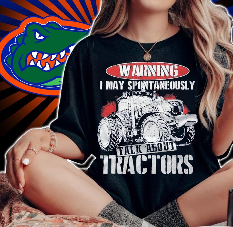 Warning I May Spontaneously Talk About Tractor Farmer Shirt woman shirt