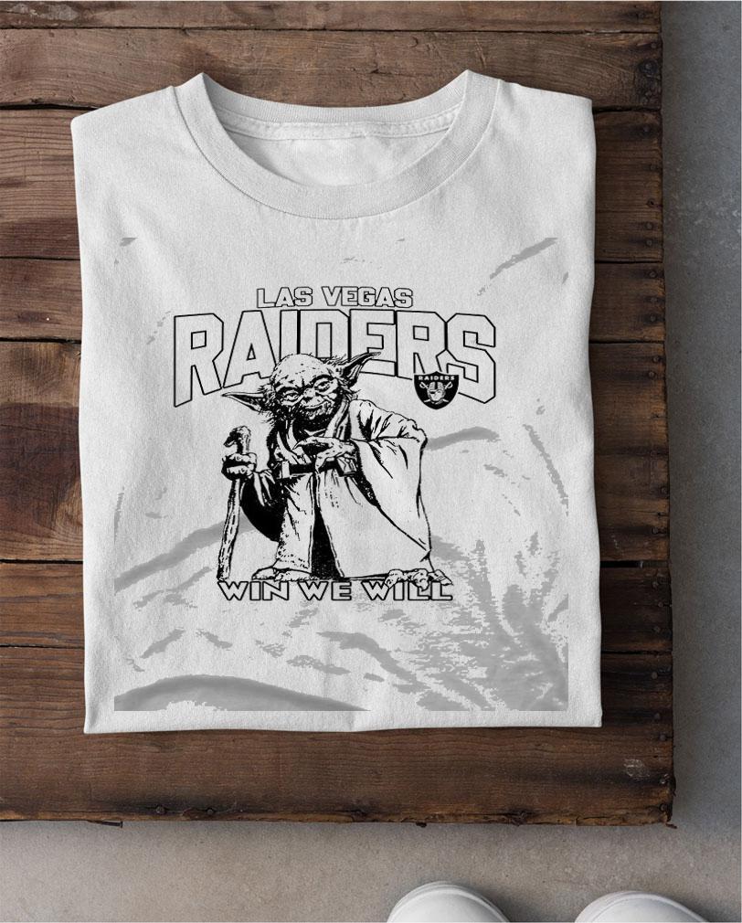 Las Vegas Raiders Star Wars Yoda Win We Will shirt