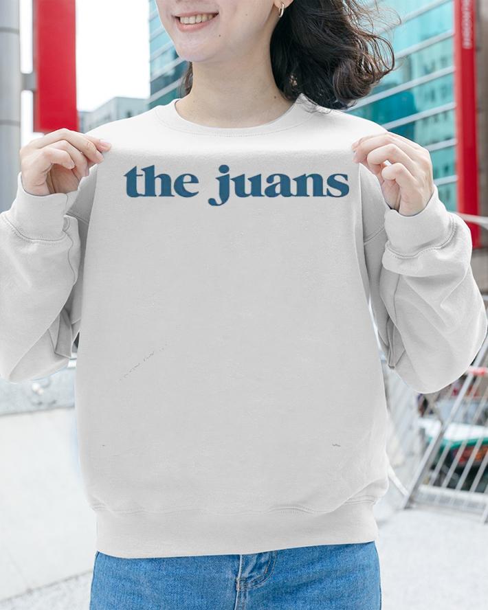 The Juans T-shirt, hoodie, sweater sweatshirt