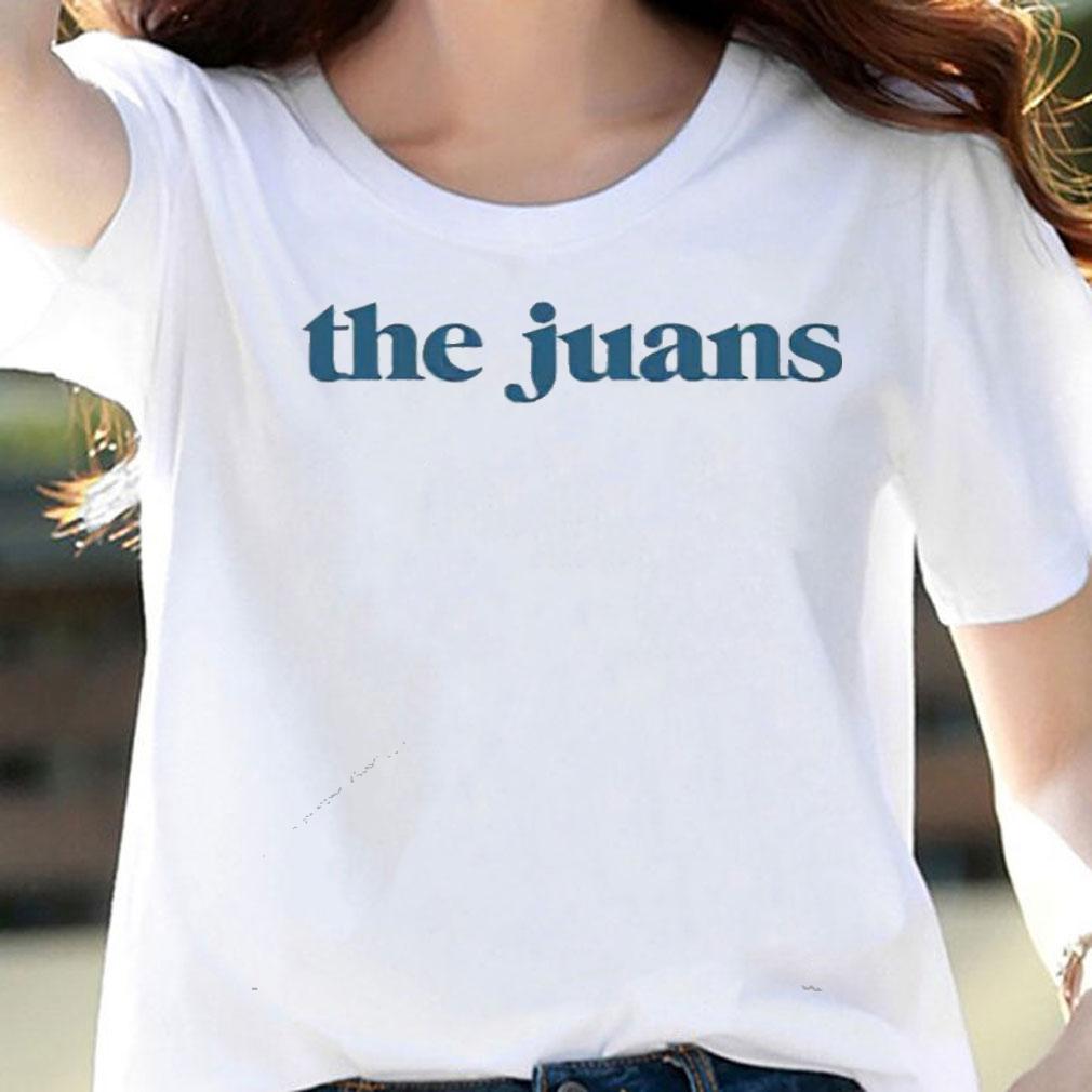 The Juans T-shirt, hoodie, sweater woman shirt