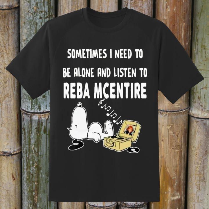 Top Sometimes I Need To Be Alone And Listen To Reba Mcentire Snoopy Sleeping T-Shirt