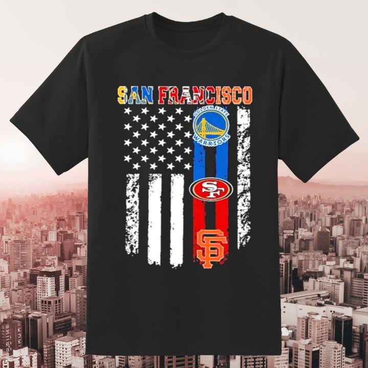 Premium San Francisco American Flag 49Ers Golden State Warriors Giants Logo T-Shirt