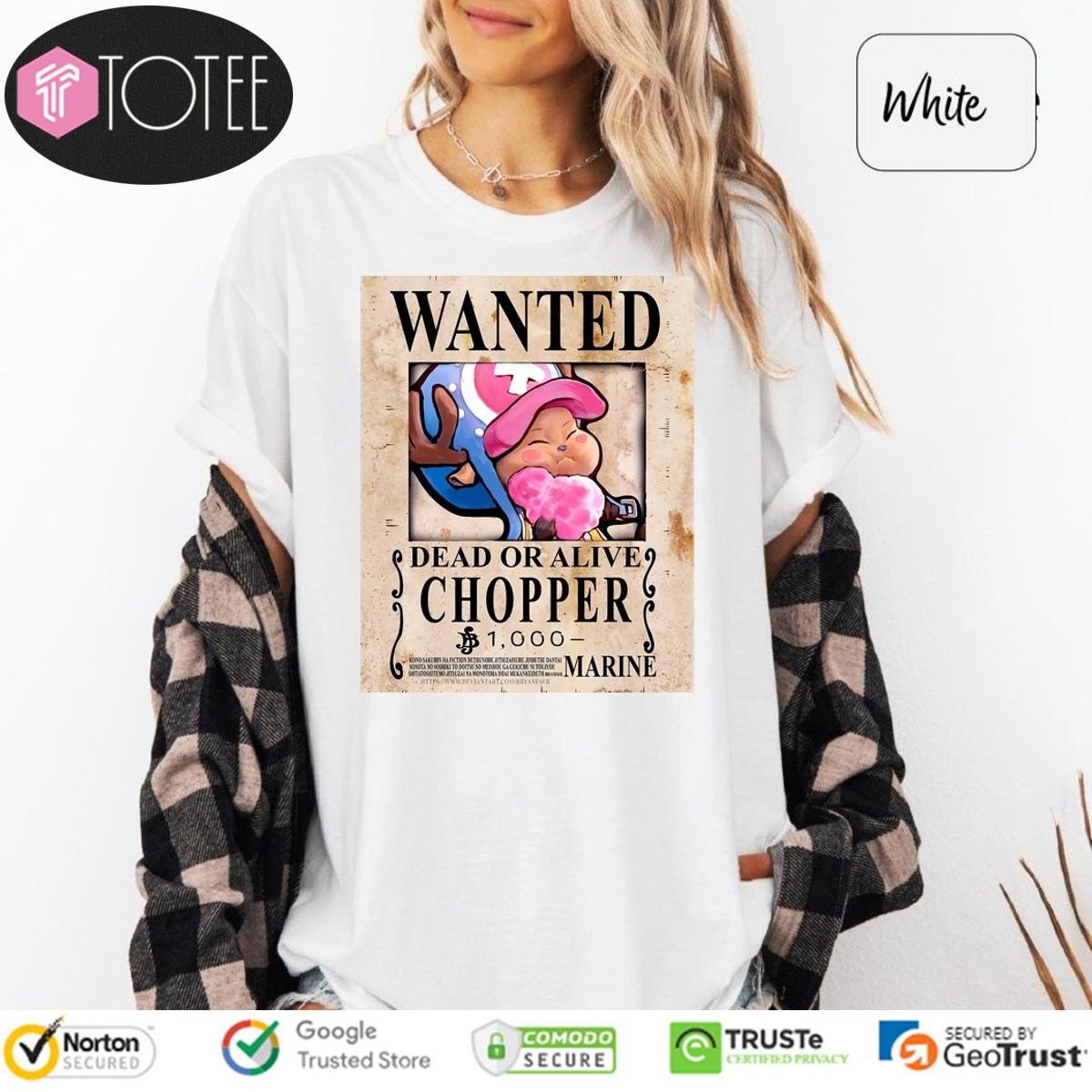 Wanted Dead Or Alive Tony Tony Chopper One Piece Cute T-Shirt