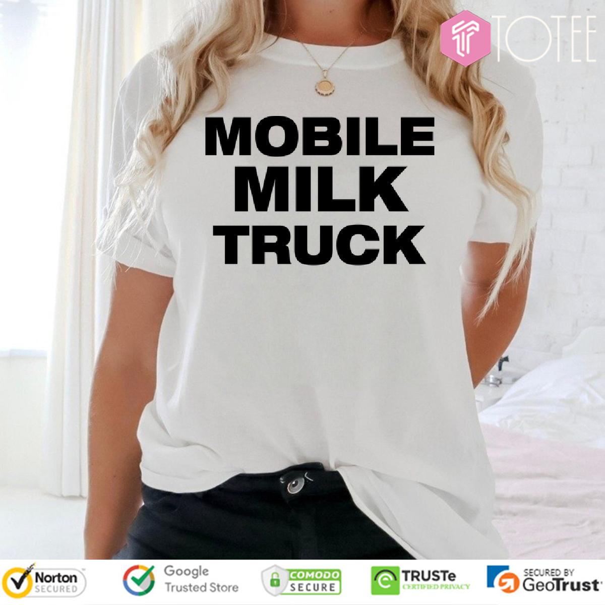 Mobile Milk Truck Shirt