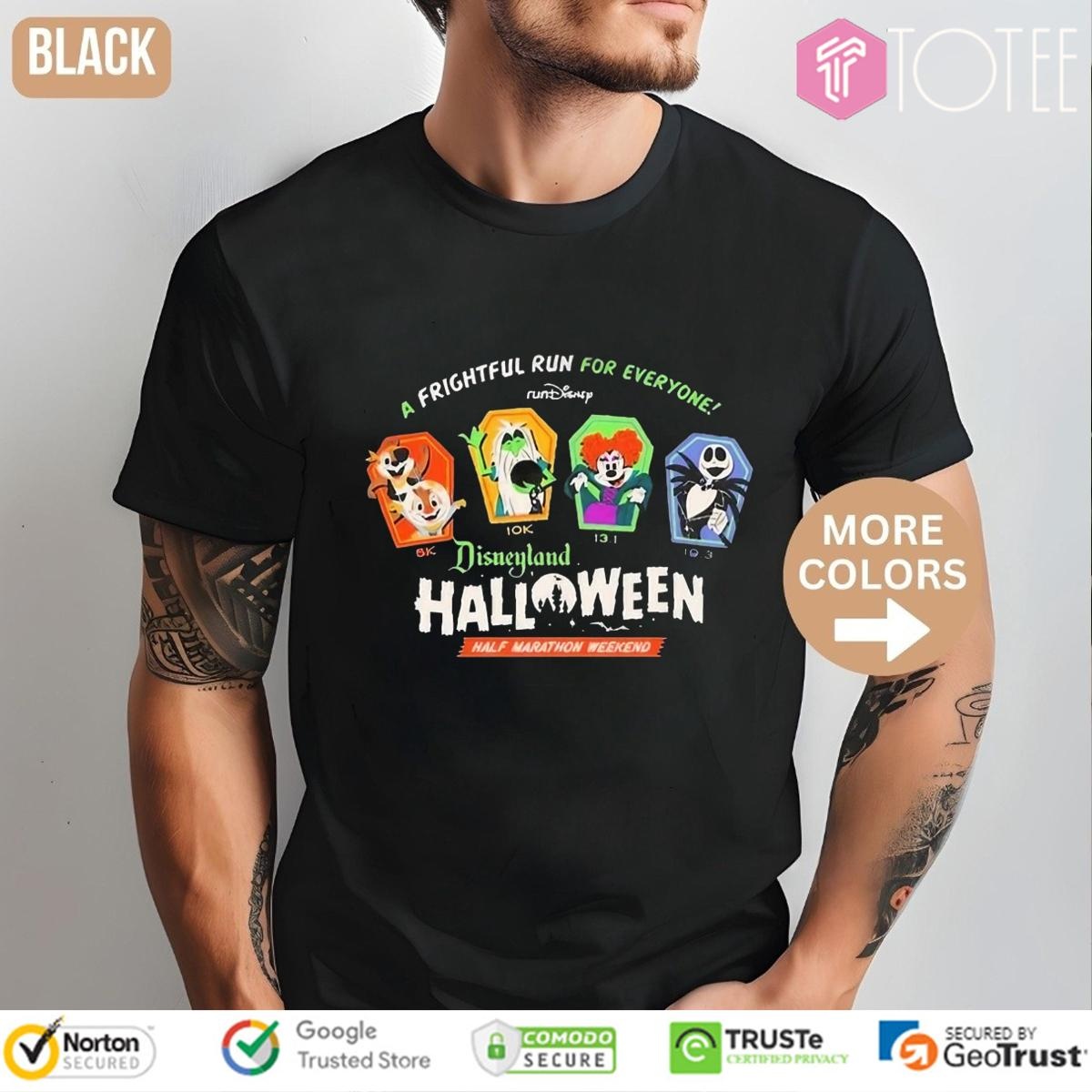 Rundisney A Frightful Run For Everyone Disneyland Halloween Half Marathon Weekend T-shirt