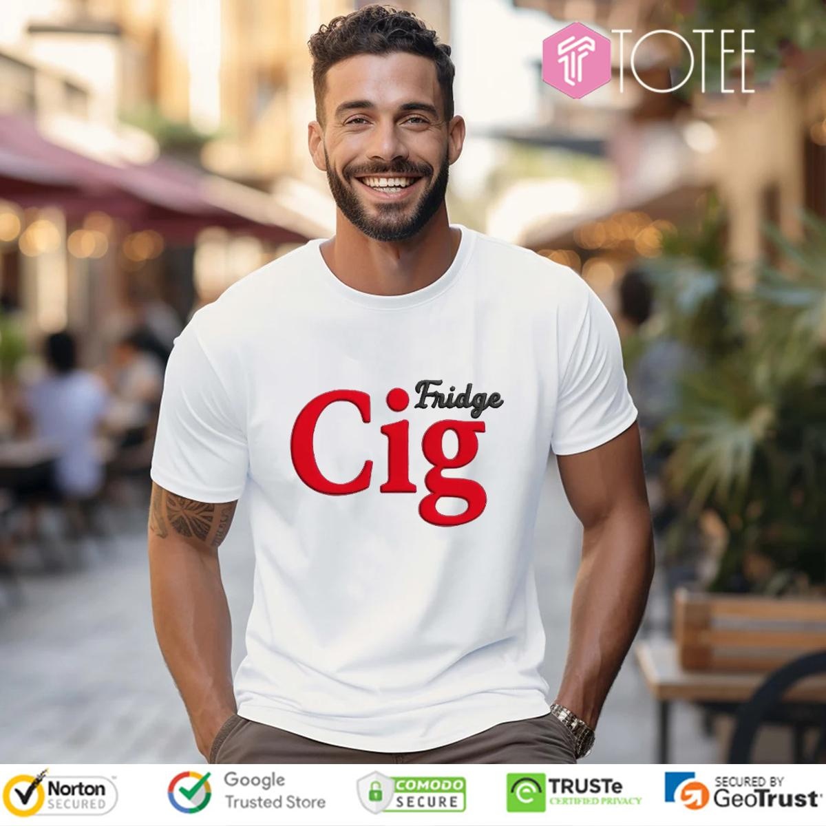 Cig Fridge Cigarette T-shirt