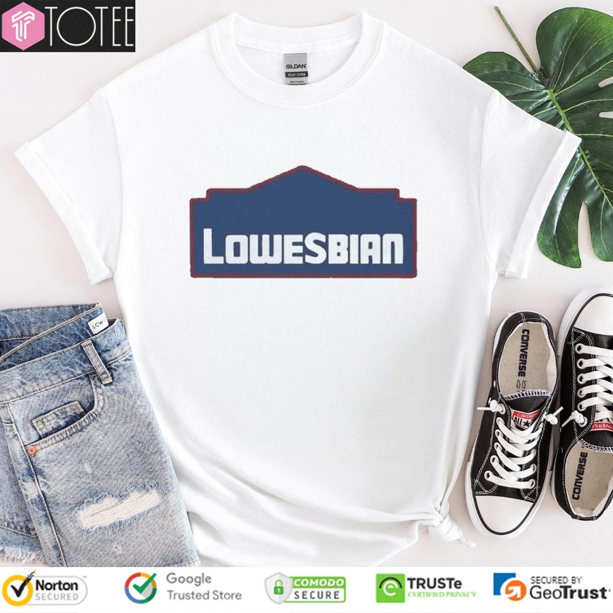 Lowesbian Pride Month Shirt T-shirt