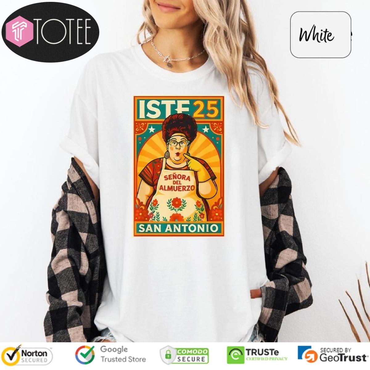 Senora Del Almuerzo San Antonio Iste 25 T-shirt
