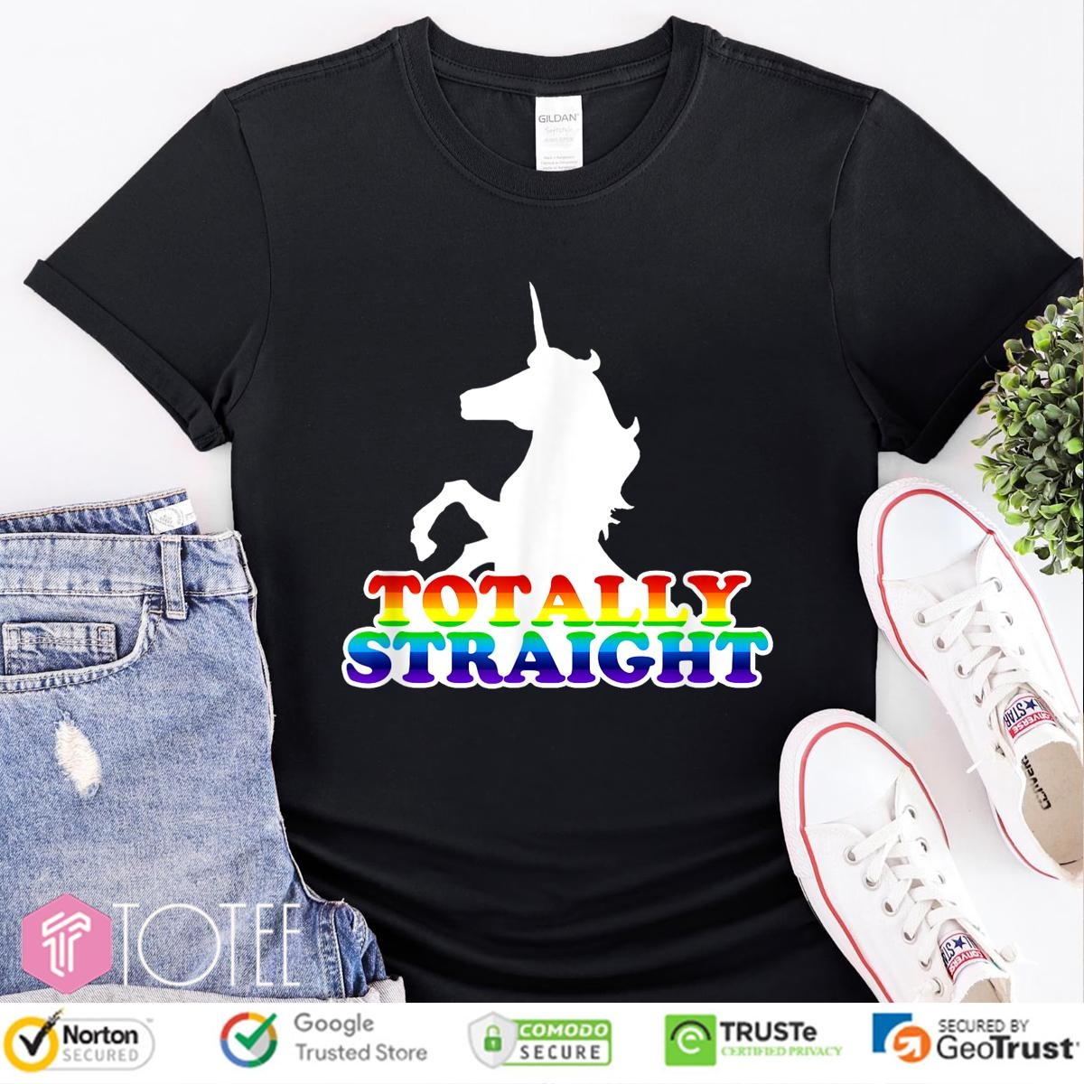 Unicorn Totally Straight Lgbt Pride T-shirt