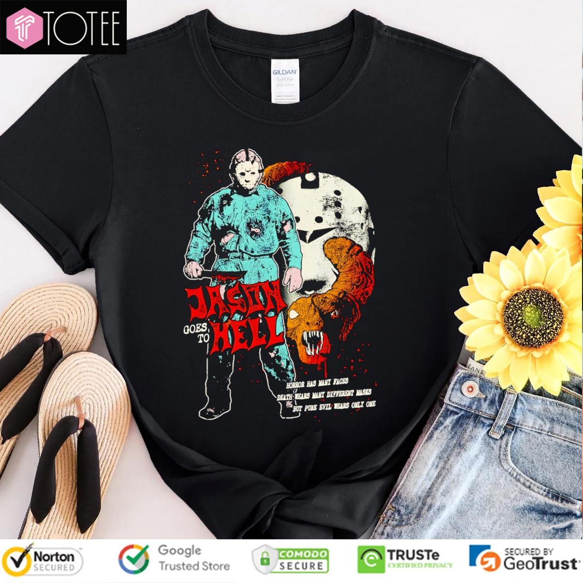 Jason Voorhees Goes To Hell Horror Has Many Faces T-shirt