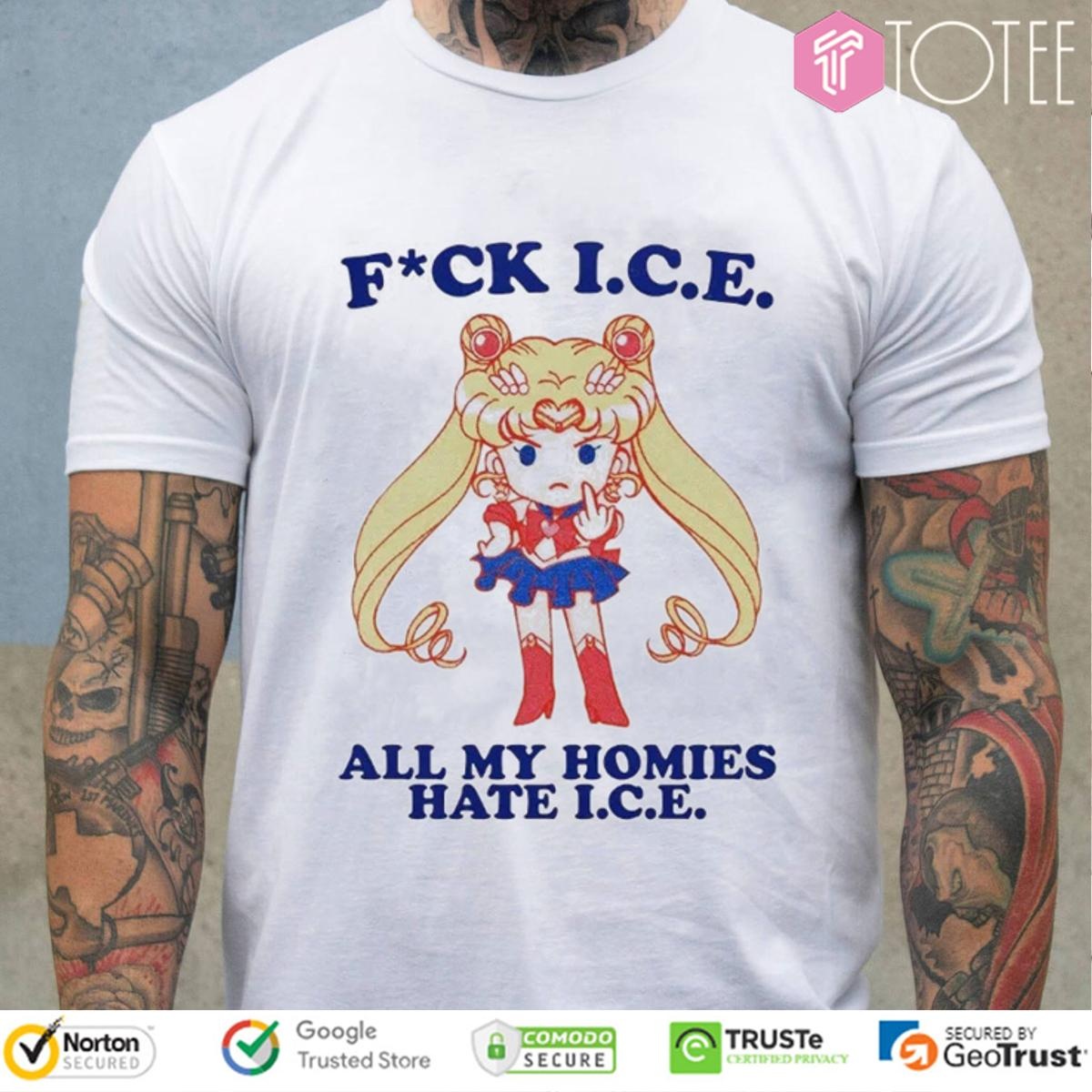 Sailor Moon Fuck Ice All My Homies Hate I.C.E T-shirt