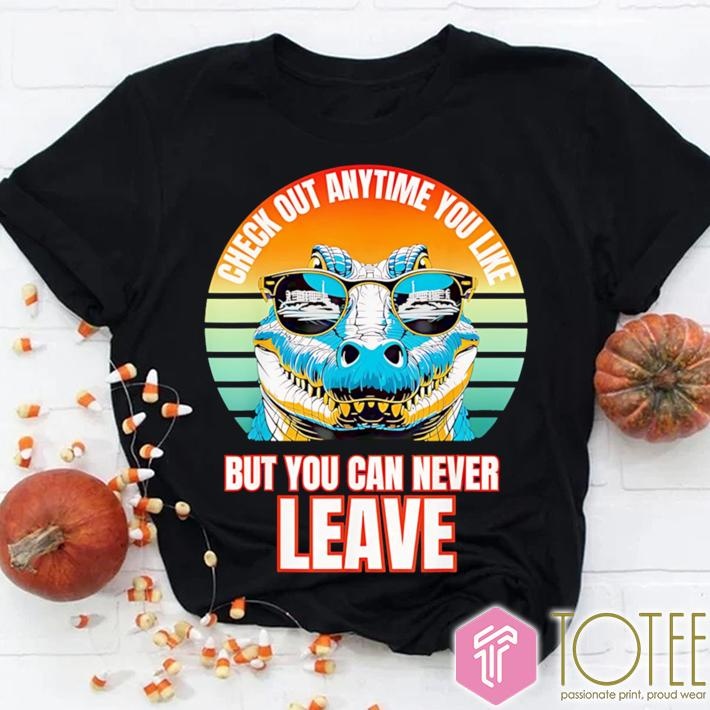 Check Out Anytime You Like But You Can Never Leave Alligator Vintage T-shirt